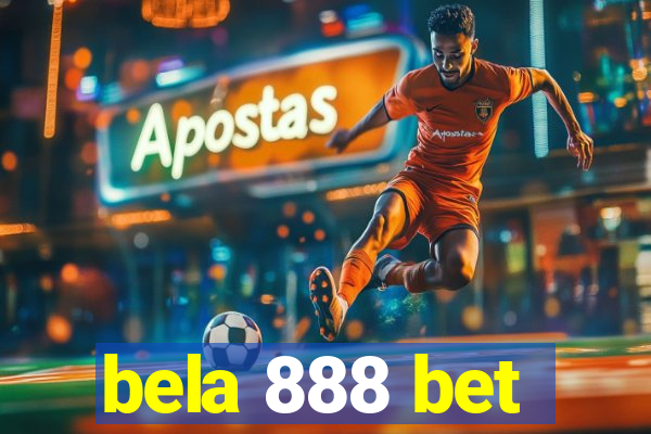 bela 888 bet